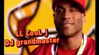 Ll Cool J  Hush   Remix  Dj Grandmaster