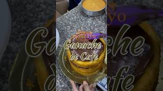 Ganache de café | Relleno de tortas | dulcesmoncayobyale