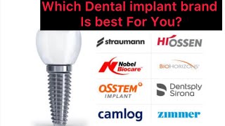 Which Dental Implant Brand Is Best For You? Take Informed Decision