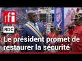 RDC :  le président Tshisekedi promet de restaurer la sécurité • RFI