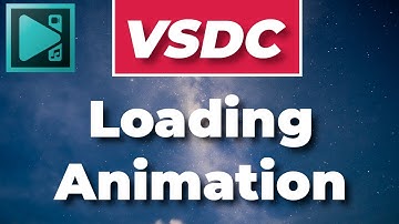 Create Loading Animation in VSDC! - VSDC Free Video Editor Tutorial