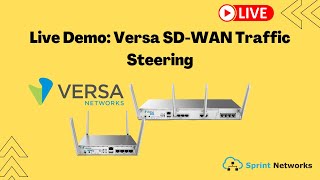 Live Demo: Versa SD-WAN Traffic Steering