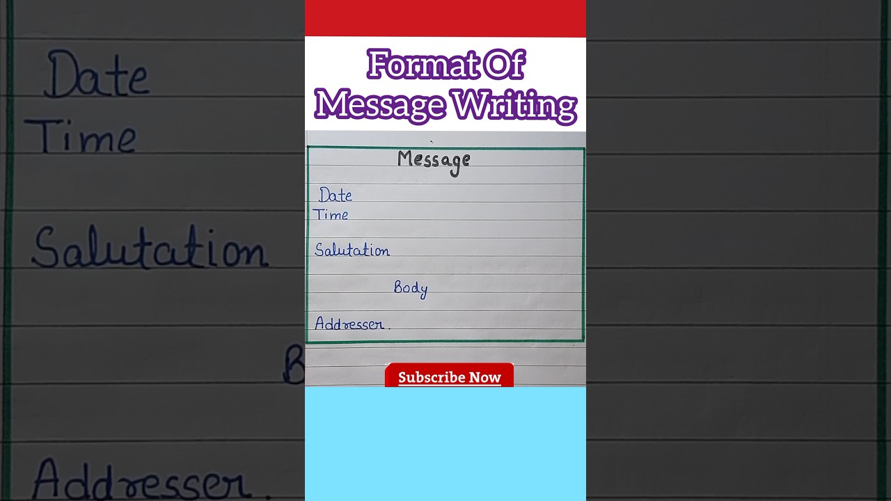 Format of Message Writing | 