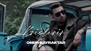 M.Onur Bayraktar - KRİZLERİM ( Beste )