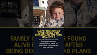 Family Of Toddler Found Alive In Morgue After Being Declared Dead Plans Legal Action