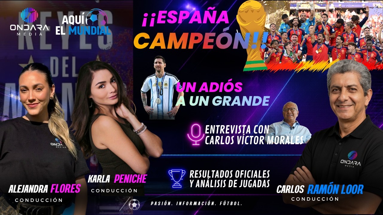 Episodio 32 | Aquí el Mundial: España es campeona y el Mundial 2026 llega a su final ⚽🌎