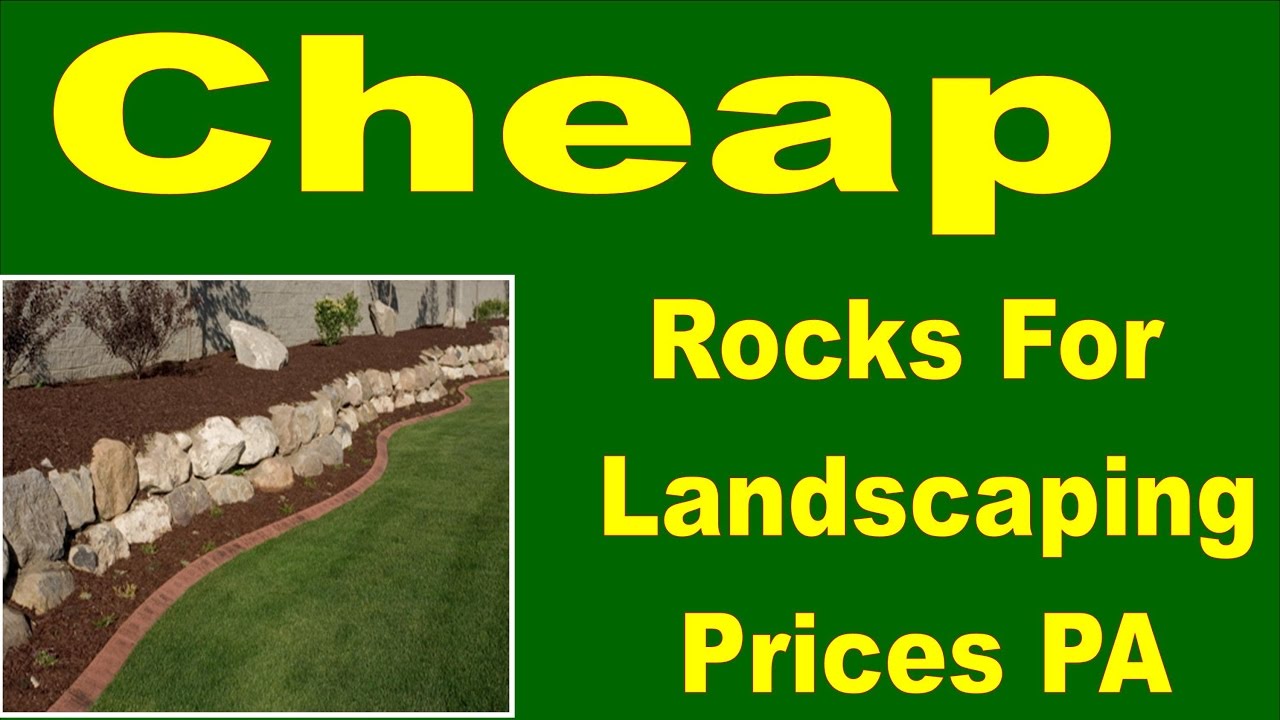 Cheap Rocks For Landscaping Prices PA YouTube