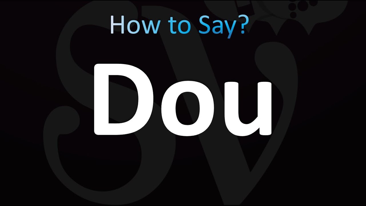 How to Pronounce Dou (Dòu, 窦) in Chinese - YouTube