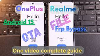 Oneplus Realme Android 15 Frp || OTA file method || Complete video guide