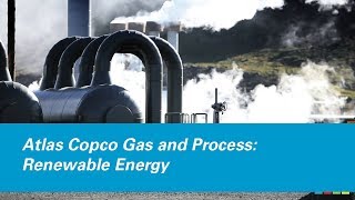 Atlas Copco Gas and Process, Renewable Energy