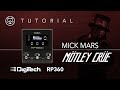 DIGITECH RP360! Mötley Crüe - Mick Mars... EN ESPAÑOL!