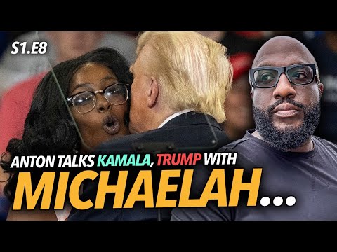 Michaelah Montgomery | Trump, Biden, Kamala Harris' Crazy CNN Interview, and Black Culture | S1.E8