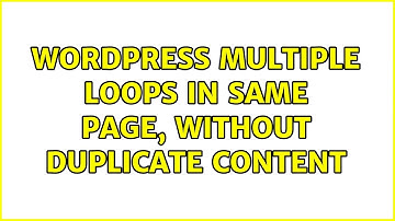 Wordpress: Multiple loops in same page, without duplicate content (5 Solutions!!)