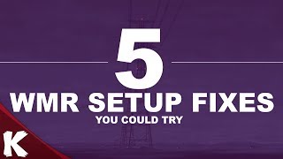 5 Windows Mixed Reality Setup Fixes | You Could Try | Could Not Download | H0002000-0