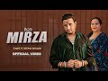 Mirza |  R Nait ft. Deepak Dhillon | Latest Punjabi Song 2024 | New Punjabi Song 2024