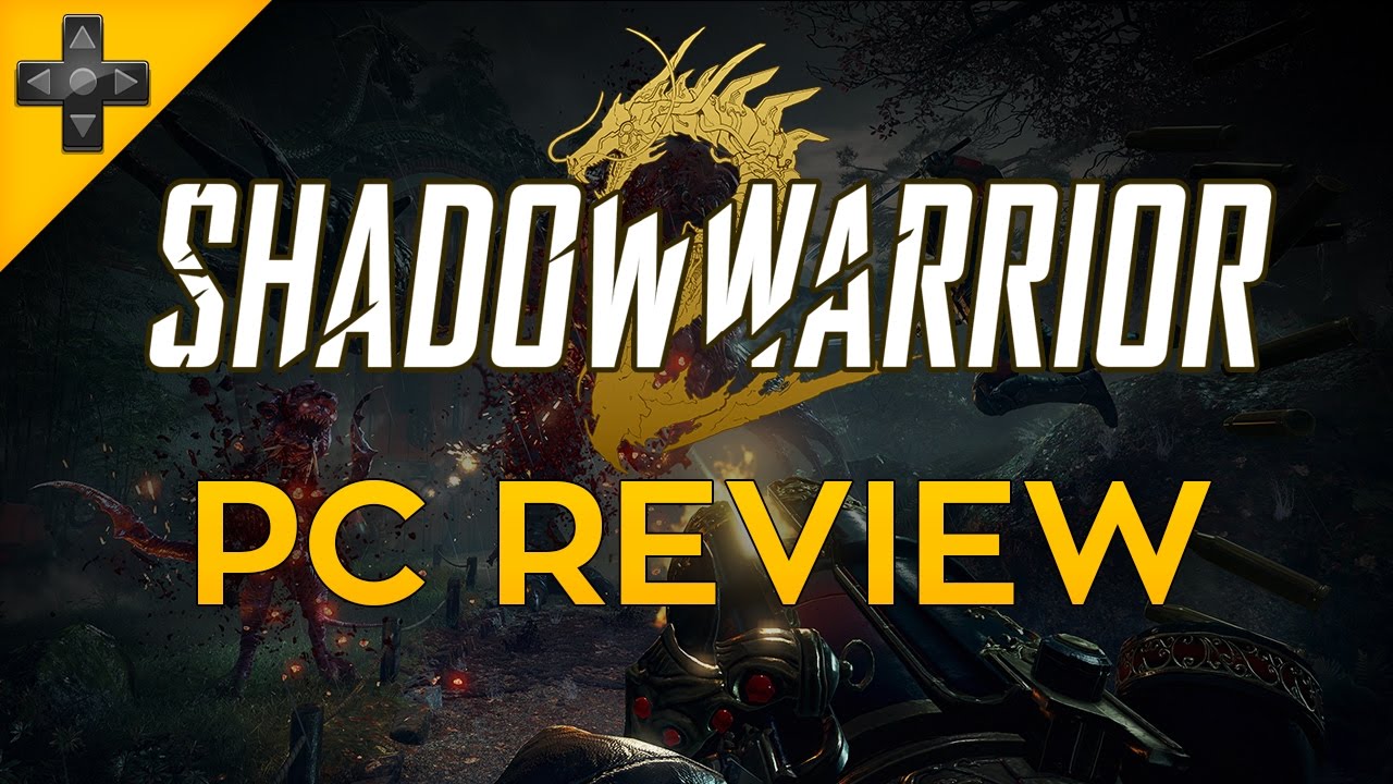 Shadow Warrior 2 Review –