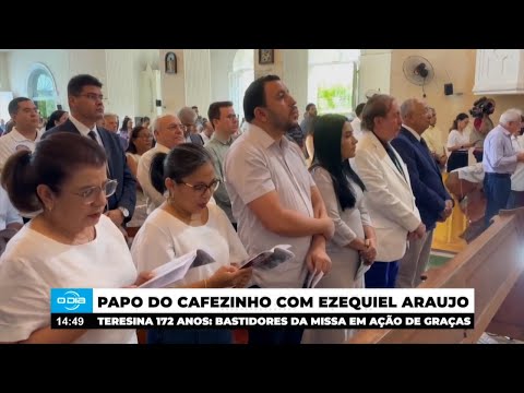 Presença de autoridades em Missa de Ação de Graças no Aniversário de Teresina 16 08 2024
