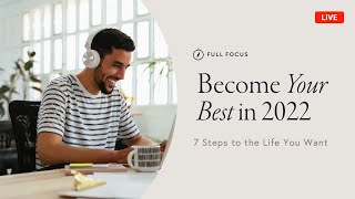 Become Your Best in 2022