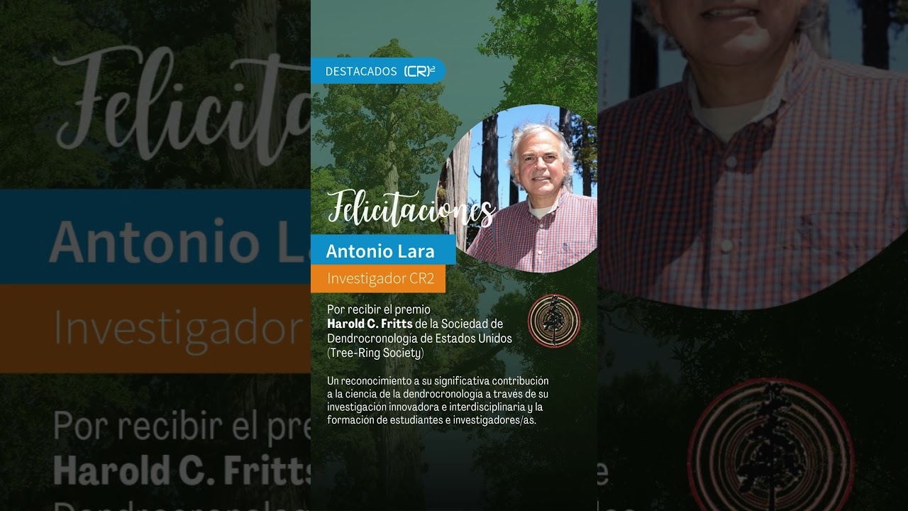 🌳 Antonio Lara obtiene el premio Harold C. Fritts de la Sociedad de Dendrocronología de EEUU
