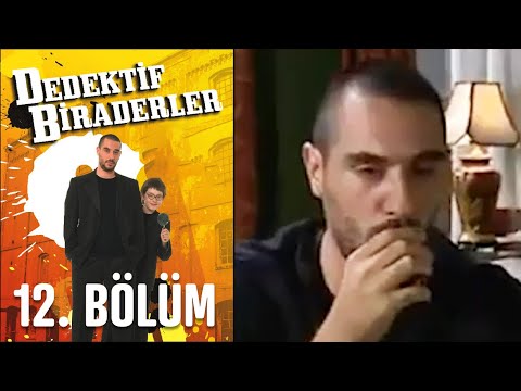 Dedektif Biraderler 12. Bölüm