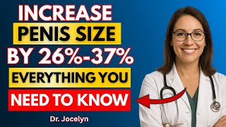 Urologist Explains Proven Ways To Naturally Improve Penile Length