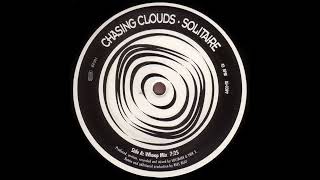 Solitaire - Chasing Clouds (Whoop Mix) (1994)