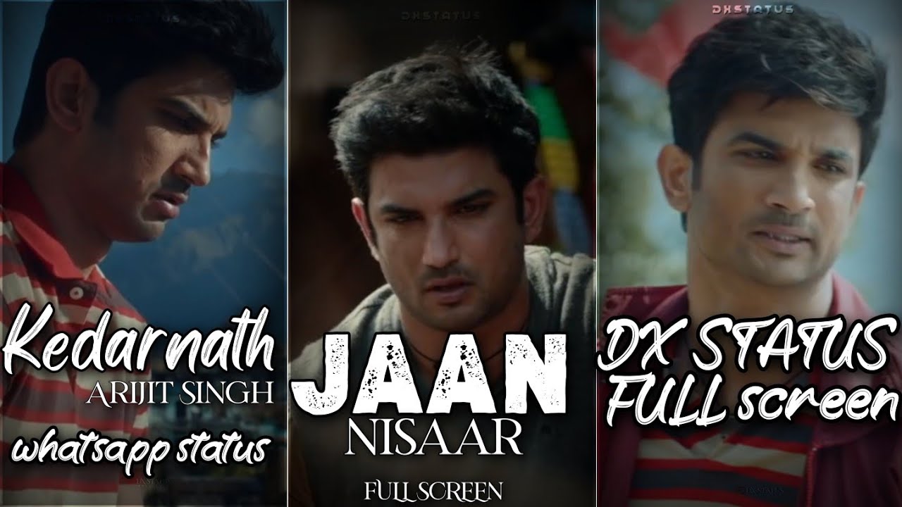 Jaan Nisaar  FullScreen Whatsapp Status  || Kedarnath || ||Arijit Singh || Status By dxstatus