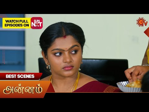 Annam - Best Scenes | 06 May 2025 | Tamil Serial | Sun TV