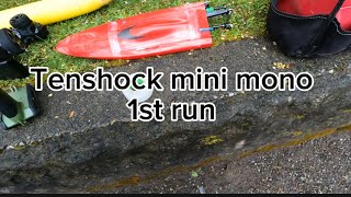 Tenshock mini mono. (My First test run review)