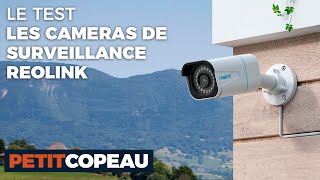 Comment choisir sa camera de surveillance Reolink