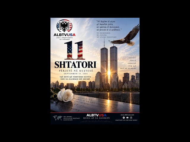 MEMO  : 11 Shtatori 2001 në Epokën Trump,ne kujtim të 25 vjetorit