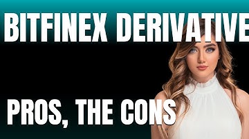 Bitfinex Derivatives App  The Pros The Cons