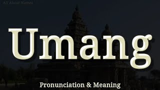 Umang  Pronunciation And Meaning