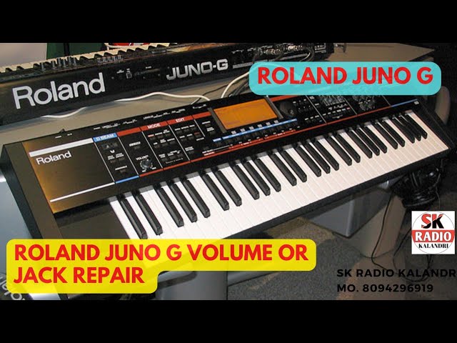Roland Juno G volume or Jack Problem Repair / juno g volume
