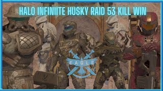 Halo Infinite Husky Raid 53 Kill Win