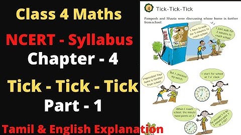 Tick - Tick - Tick | Chapter 4 Class 4 |ncert maths part 1 |both tamil english