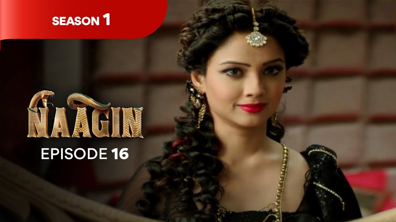 Naagin Drama Serial | Season 1 | EPISODE 16 | Best Drama 2025