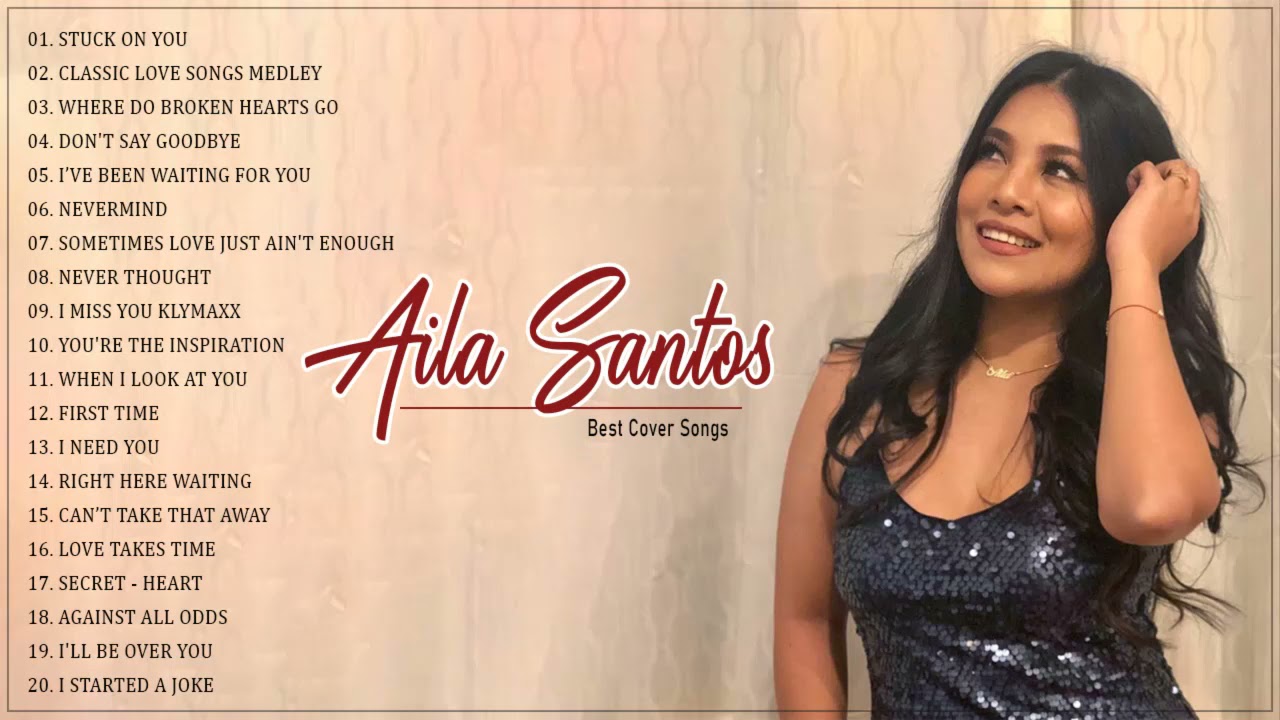 Aila Santos Nonstop Cover Songs 2021  Aila Santos Greatest Hits  Beautifful OPM Love Songs