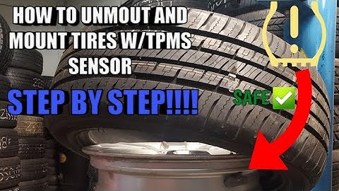Mounting and Unmounting Tires with or With Out TPMS Sensor STEP BY STEP!!!!! The Right Way