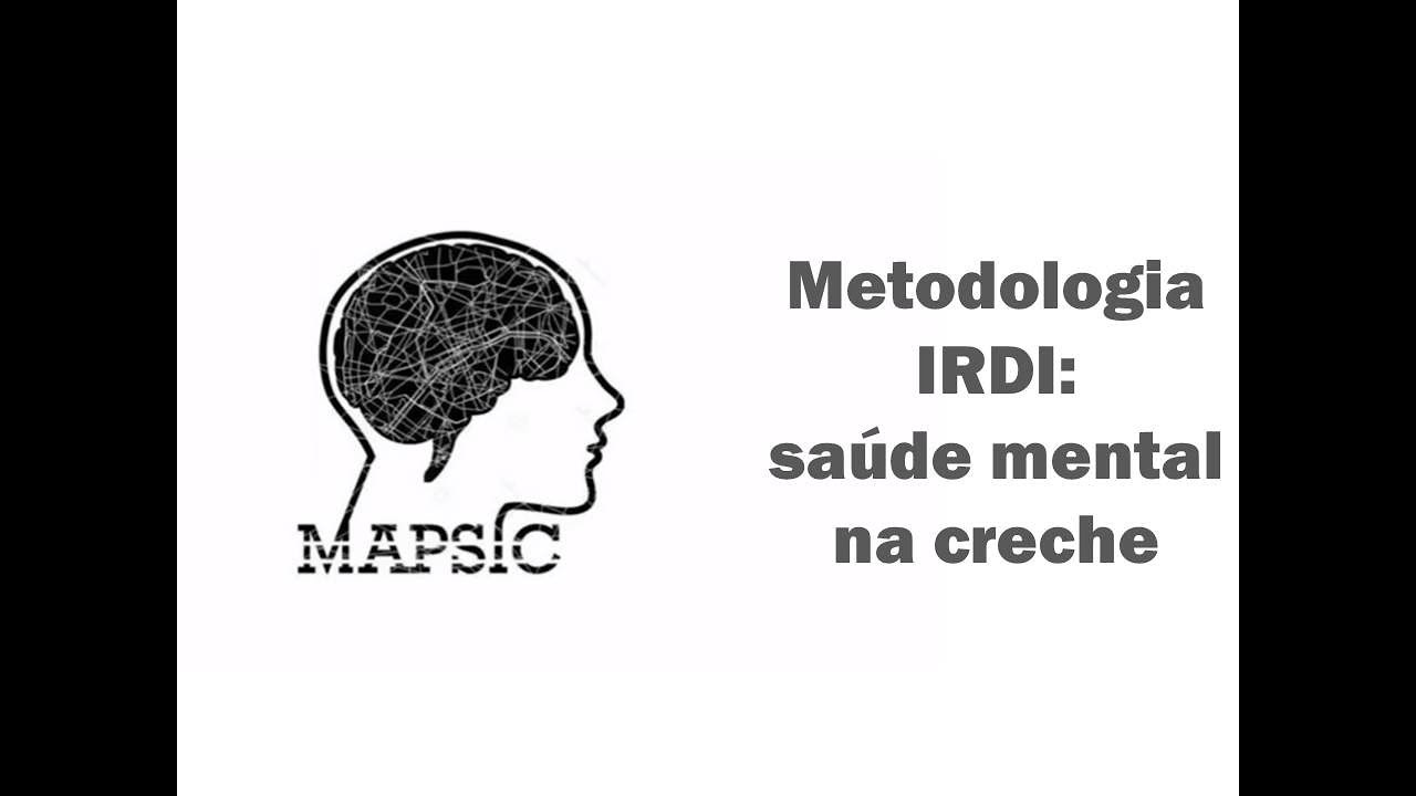 Promoção de saúde mental na creche e uso da metodologia IRDI