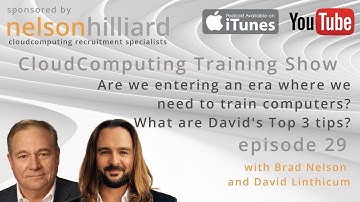 Ep 29 Training Show #CloudComputing Nelson Hilliard with David Linthicum