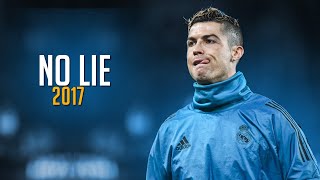 Cristiano Ronaldo 2017 • No Lie - Sean Paul ft. Dua Lipa | Skills & Goals ᴴᴰ