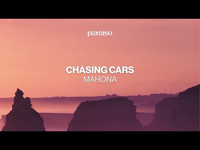 Snow Patrol - Chasing Cars (Mahona Remix) [Music Video]