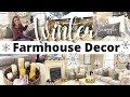 WINTER FARMHOUSE DECOR | WINTER CLEAN + DECORATE WITH ME | FAMILY ROOM COZY WINTER IDEAS