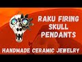 Halloween Raku Firing Of Clay Skull Pendants Ceramic Jewelry Making MAKU Raku Sneak Peek Halloween Raku Firing Of Clay Skull Pendants Ceramic Jewelry Making MAKU Raku Sneak Peek