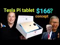 Tesla Pi Tablet Concept: Speculated $166 Price &amp; Addressing Your Comments | USA Tech
