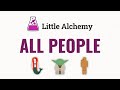 How to make all people in little alchemy