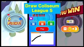 Draw Coliseum League 5 Gameplay | Android Game | IOS Game