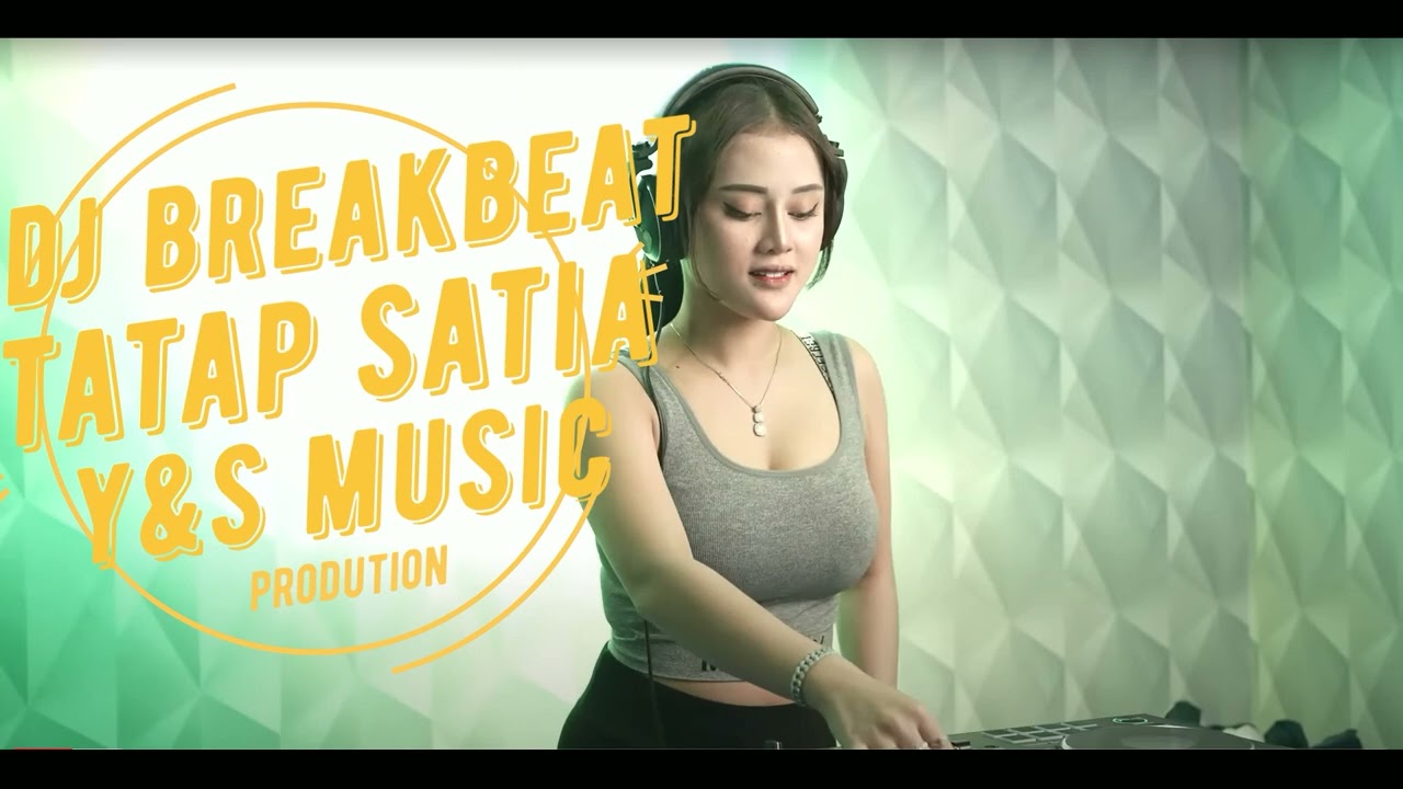 DJ DAYAK TATAP SATIA NEW 2022 || BREAKBEAT