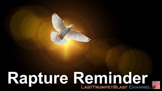 Pentecost - Rapture Reminder